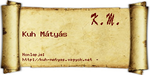 Kuh Mátyás névjegykártya